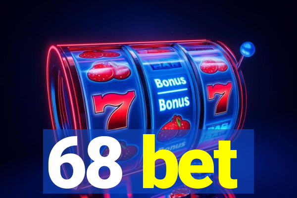 68 bet